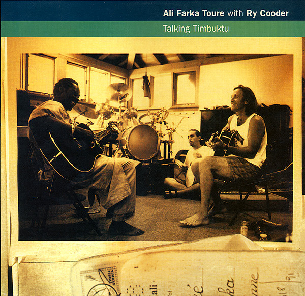 Ali Farka Touré With Ry Cooder: Talking Timbuktu (1994)